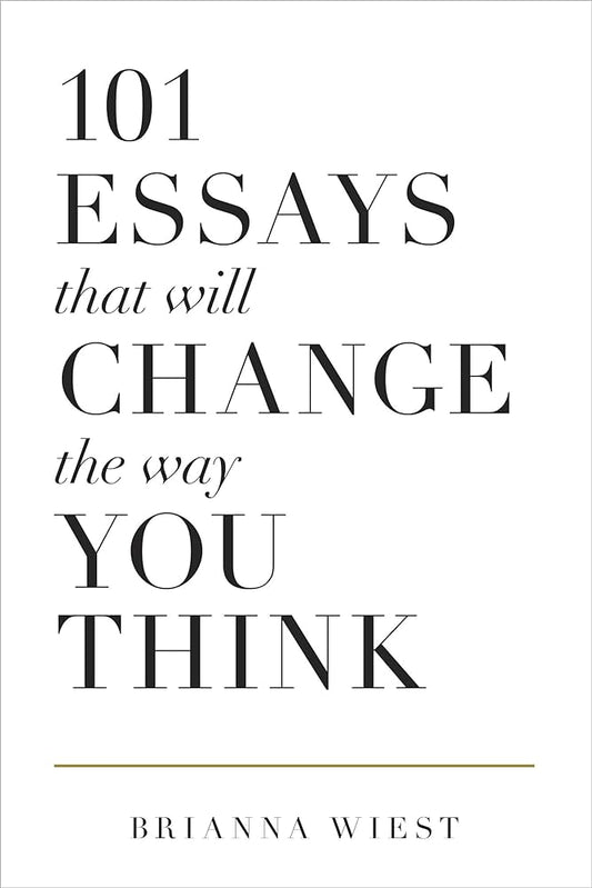 101Essays That Will Change The Way You Think